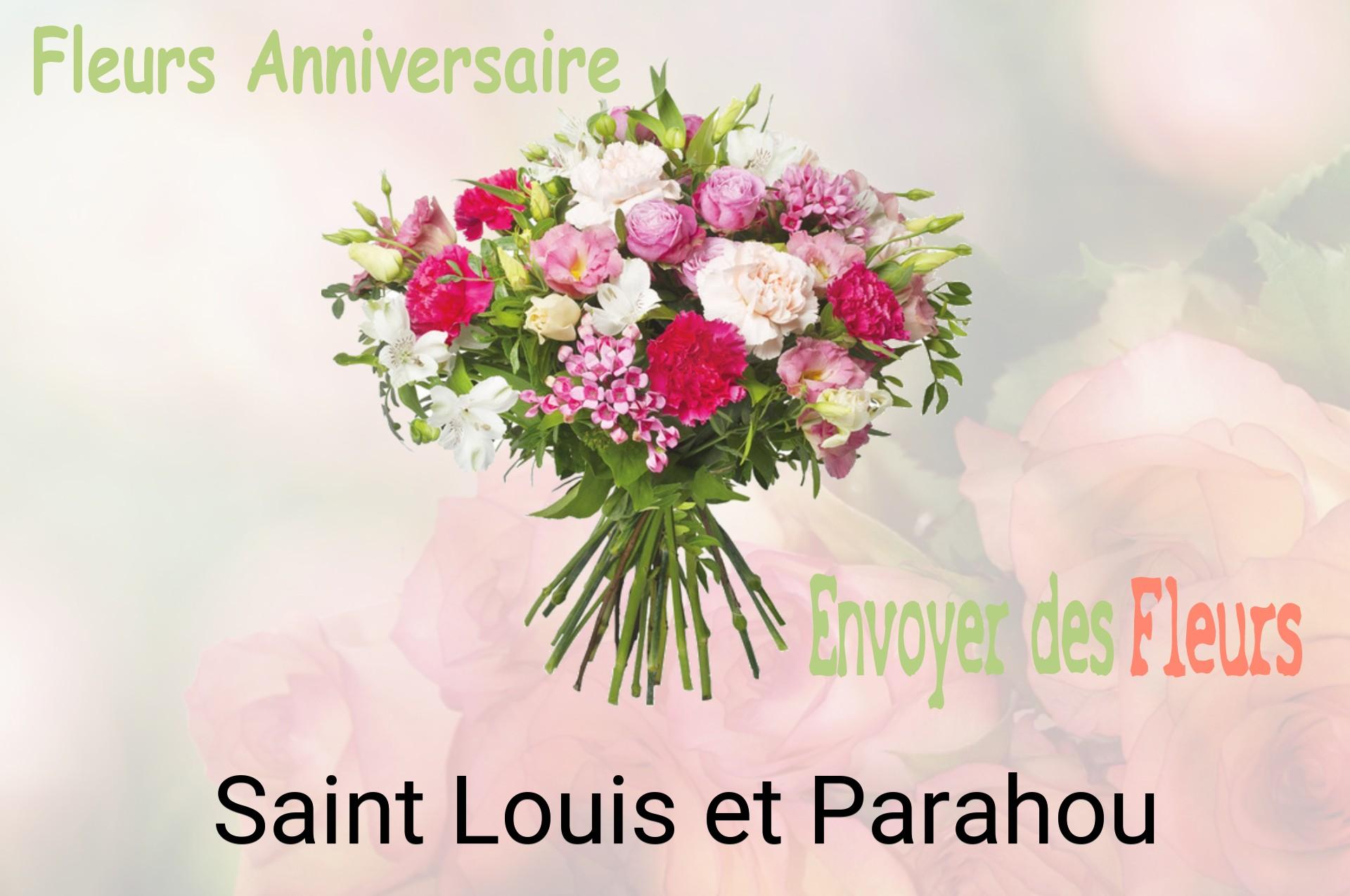 Bouquet de fleurs d’anniversaire livré à Saint-Louis-et-Parahou